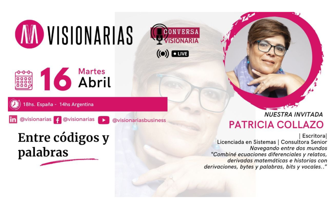 Visionarias me entrevistará en directo: Entre códigos y palabras